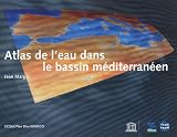 Atlas de l'eau dans le bassin m�diterran�en