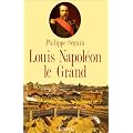 Louis Napol�on le Grand