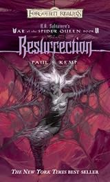 Resurrection (Forgotten Realms: R.A. Salvatore's War of the Spider Queen, Book 6) by Paul S. Kemp