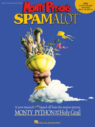 Buy Monty Python's Spamalot: A new musical lovingly ripped off from the motion picture Monty Python and the Holy Grail : Piano/Vocal Selections online at Discounted New and Used prices. Delivered to your door with Childrens Toyshop.com