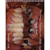 Thr Gross, Disgusting and Totally Cool Mouth Book