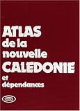 Atlas de la Nouvelle Caledonie et dependances