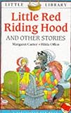 Little Red Riding Hood and other stories