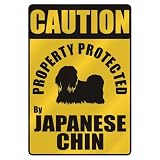 CAUTION  PROPERTY PROTECTED BY JAPANESE CHIN  PARKING SIGN DOG