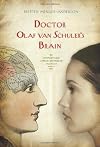 Doctor Olaf van Schuler's Brain