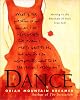 Dance, The: Moving To the Rhythms of Your True Self