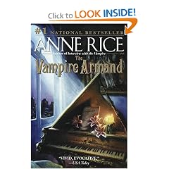 The Vampire Armand (Rice, Anne, Vampire Chronicles.)