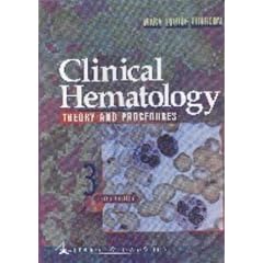 Clinical Hematology: Theory and Procedures