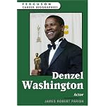 Denzel Washington: Actor (Ferguson Career Biographies) book cover