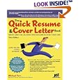 The Quick Resume & Cover Letter Book: Write And Use An Effective Resume In Only One Day (Quick Resume and Cover Letter Book)