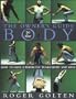 The Owner's Guide to the Body: How to Have a Perfectly Tuned Body and Mind