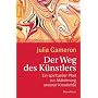 Der Weg des K�nstlers: Ein spiritueller Pfad zur Aktivierung unserer Kreativit�t