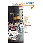 Money Has No Smell: The Africanization of New York City by Paul Stoller