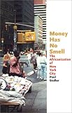 Money Has No Smell: The Africanization of New York City