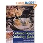 Colored Pencil Solution Book