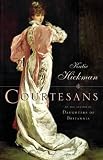 Courtesans (0007113919) by Hickman, Katie