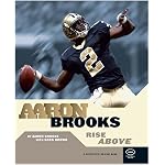 Aaron Brooks: Rise Above (Football (Positively for Kids Book)) book cover