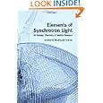 Elements of Synchrotron Light: For Biology, Chemistry, and Medical Research (Physics) by  Giorgio Margaritondo