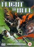Flight to Hell [DVD] [2003]