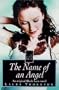 The Name of an Angel: An Original Black Lace Novel