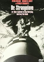 Watch Dr. Strangelove Or How I Learned to Stop Worrying and Love the Bomb Online.