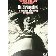  Dr. Strangelove or: How I Learned to Stop Worrying and Love the Bomb