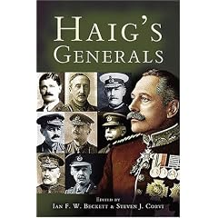Haig's Generals (Pen & Sword Military)
