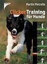 Clickertraining f&uuml;r Hunde
