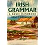 Irish Grammar: A Basic Handbook