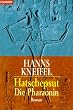 Hatschepsut. Die Pharaonin.