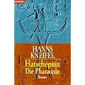 Hatschepsut. Die Pharaonin.