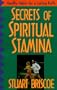 Secrets of Spiritual Stamina