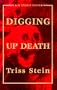 Digging Up Death (Kay Engles Mystery)