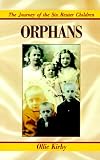 Orphans: The Journey of the Six Reuter Children