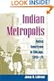 Indian Metropolis: Native Americans in Chicago, 1945-75