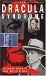 The Dracula Syndrome (Monaco & Burt)