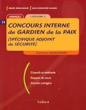 Revue Vuibert  / Concours interne de gardien de la paix (spécifique adjoint de sécurité) : Annales catégorie C