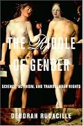 The Riddle of Gender: Science, Activism, and Transgender Rights