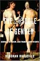 The Riddle of Gender: Science, Activism, and Transgender Rights by Deborah Rudacille