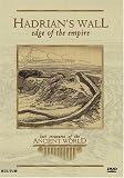 Hadrian's Wall - Edge of the Empire (Lost Treasures of the Ancient World)