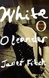 White Oleander : A Novel