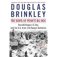 The Boys of Pointe du Hoc LP: Ronald Reagan, D-Day, and the U.S. Army 2nd Ranger Battalion