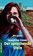 Der sprechende Stein