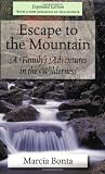 Escape to the Mountain: A Family's Adventures in the Wilderness