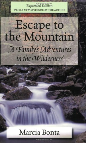 Escape to the Mountain: A Family's Adventures in the Wilderness