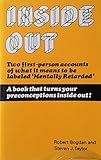 Inside out : the social meaning of mental retardation