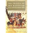 The Travels of Ibn Battutah by Ibn Battutah and Tim Mackintosh-Smith