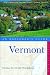 Vermont: An Explorer's Guide, 10th Edition