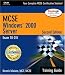 MCSE Training Guide: (70-215) Windows 2000 Server