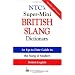 NTC's Super-Mini British Slang Dictionary (McGraw-Hill ESL References)